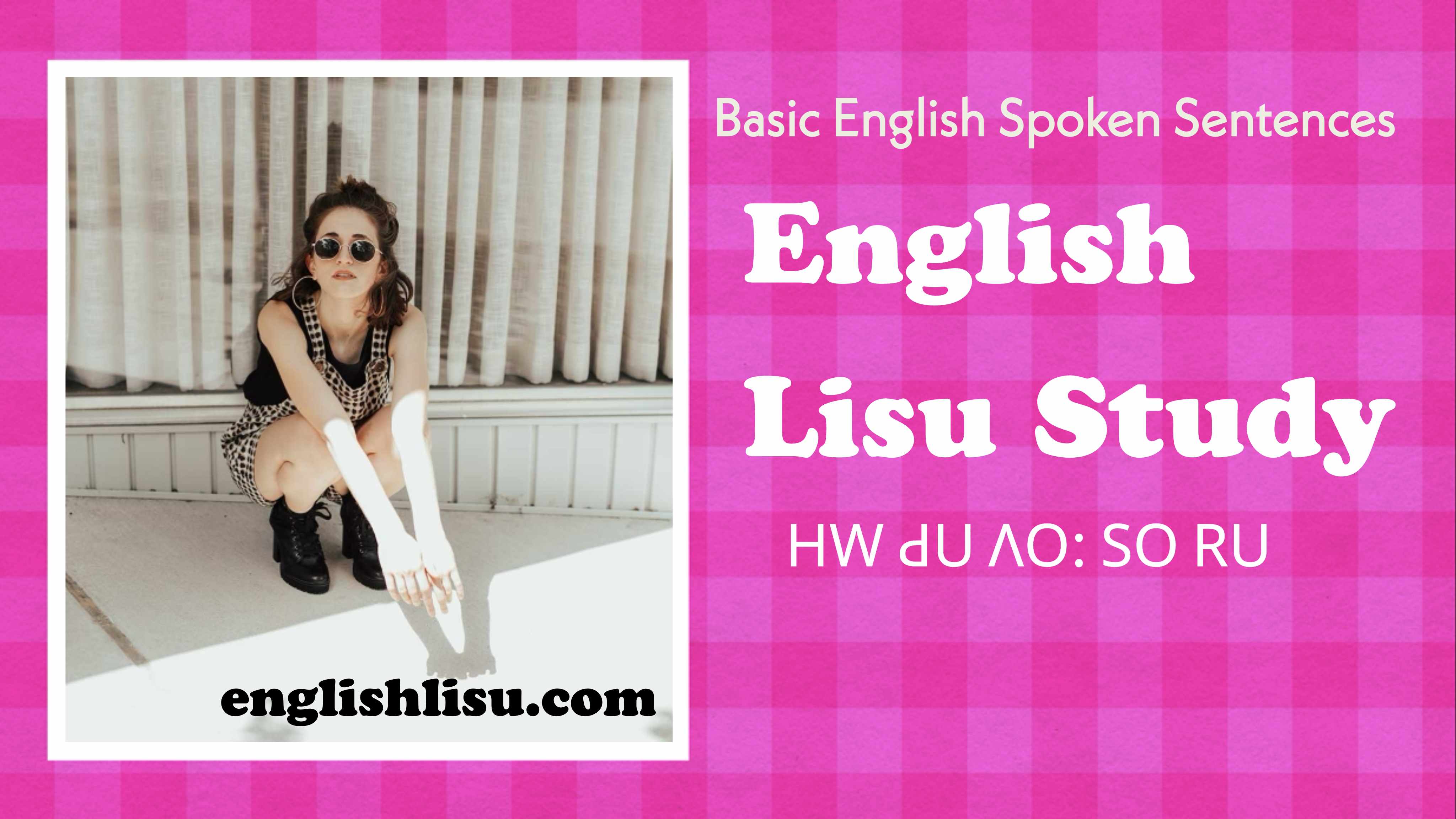 Basic English Spoken Sentences _ English Lisu Study