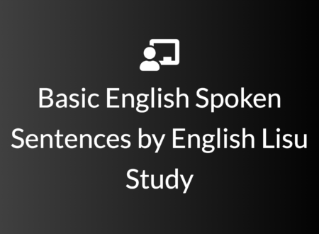 Basic English Spoken Sentences by English Lisu Study