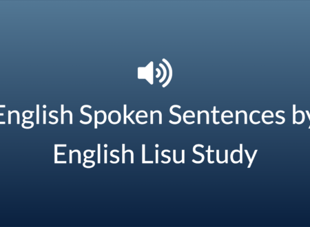 English Spoken Sentences by English Lisu Study