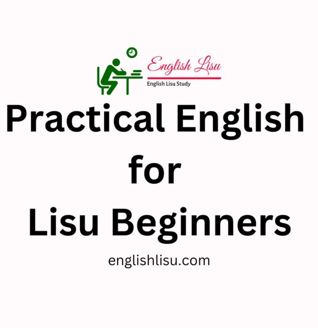 Basic English Spoken Sentence for beginners by Biyo Lisu | English to Lisu