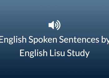 English Spoken Sentences by English Lisu Study